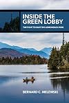 Inside the Green Lobby: The Fight to Save the Adirondack Park (Excelsior Editions)