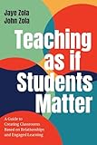 Teaching as if students matter