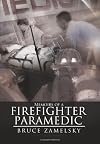 Memoirs of a Firefighter/Paramedic