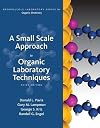 A Small Scale Approach to Organic Laboratory Techniques (Available Titles Coursemate Available Titles Coursemate)