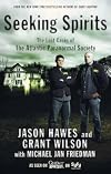 Seeking Spirits: The Lost Cases of the Atlantic Paranormal Society