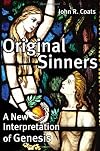 Original Sinners: A New Interpretation of Genesis