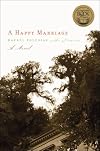 A Happy Marriage: A Novel
