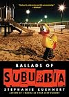 Ballads of Suburbia