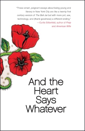 And the Heart Says Whatever book cover