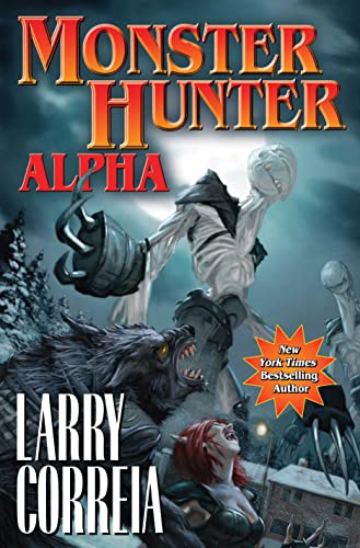 Monster Hunter Alpha (By: Larry Correia) cover