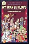 My Year of Flops: The A.V. Club Presents One Man's Journey Deep into the Heart of Cinematic Failure
