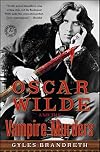 Oscar Wilde and the Nest of Vipers