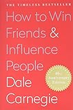 How To Win Friends and Influence People