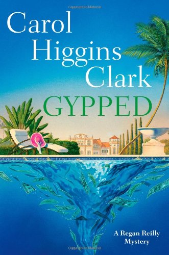 Gypped / Scammed (By: Carol Higgins Clark) cover
