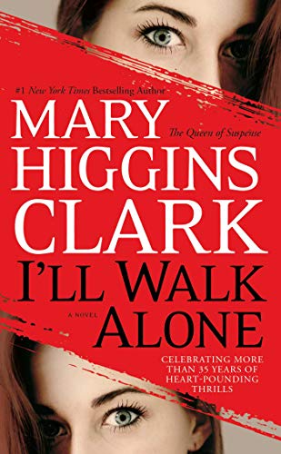 I'll Walk Alone (By: Mary Higgins Clark) cover