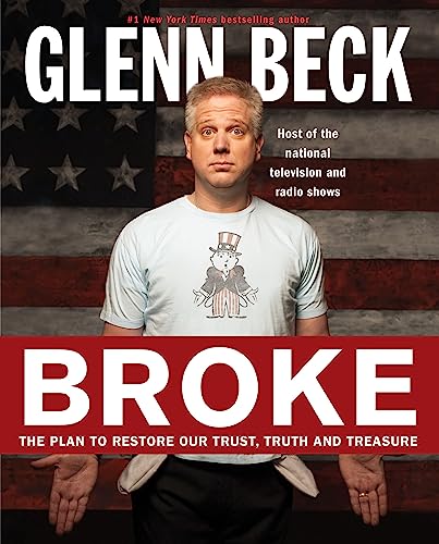 Broke: The Plan to Restore Our Trust, Truth and Treasure book cover
