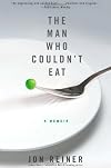 The Man Who Couldn't Eat