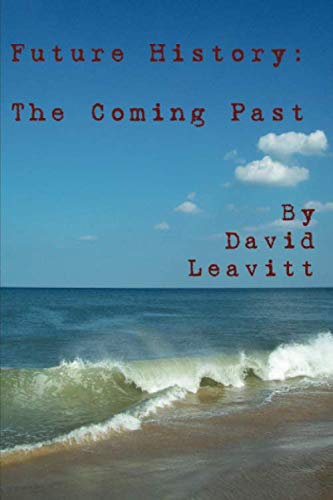 Future History: The Coming Past