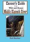 Canoer's Guide to the Wild and Scenic Middle Klamath River