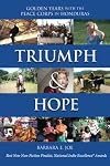 Triumph & Hope: Golden Years With The Peace Corps in Honduras