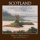 Scotland Castles And Clans The Legends