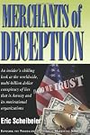 Merchants of Deception: An Insider's Chilling Look at the Worldwide, Multi Billion dollar Conspiracy of lies that is Amway and its Motivational Organizations