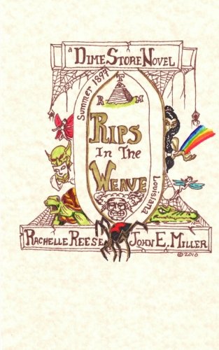 Rips in the Weave: A Dime Store Novel