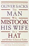 The Man Who Mistook His Wife For A Hat And Other Clinical Tales