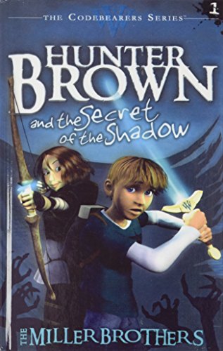 Cover of Hunter Brown and the Secret of the Shadow