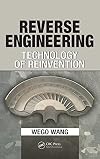 Reverse Engineering: Technology of Reinvention