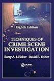 Techniques of Crime Scene Investigation, Eighth Edition @amazon.com