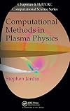 Computational Methods in Plasma Physics