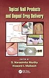 Topical Nail Products and Ungual Drug Delivery