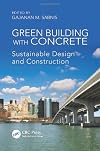 Green building with concrete sustainable design and construction