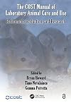 The COST Manual of Laboratory Animal Care and Use: Refinement, Reduction, and Research