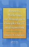 Business, marketing, and management principles for IT and engineering