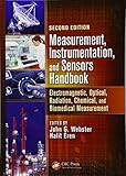 Measurement Instrumentation And Sensors Handbook Second Edition Electromagnetic Optical Radiation Chemical And Biomedical Measurement