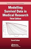 Modelling Survival Data In Medical Research