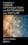 Introduction to linear optimization and extensions with MATLAB