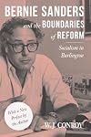 Bernie Sanders and the Boundaries of Reform: Socialism in Burlington