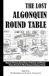 The Lost Algonquin Round Table: Humor, Fiction, Journalism, Criticism and Poetry From America's Most Famous Literary Circle