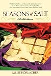 Seasons of Salt: Meditations