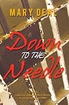 Down To The Needle