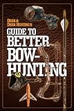 Deer Deer Huntings Guide To Better Bowhunting
