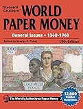 Standard Catalog Of World Paper Money General Issues 13681960