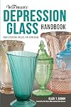 Warman's Depression Glass Handbook: Identification, Values, Pattern Guide