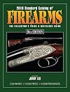 2018 Standard Catalog of Firearms: The Collector’s Price & Reference Guide