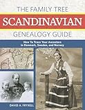 The Family Tree Scandinavian Genealogy Guide How To Trace Your Ancestors In Denmark Sweden And Norway