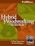 Hybrid Woodworking