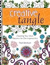 Creative Tangle: Creating Your Own Patterns for Zen-Inspired Art