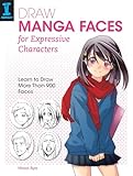 Draw Manga Faces For Expressive Characters Learn To Draw More Than 900 Faces