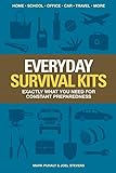 Everyday Survival Kits Exactly What You Need For Constant Preparedness
