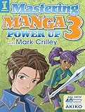 Mastering Manga 3 Power Up With Mark Crilley