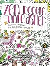 Zen Doodle Unleashed: Freeform Tangle Art You Can Draw and Color